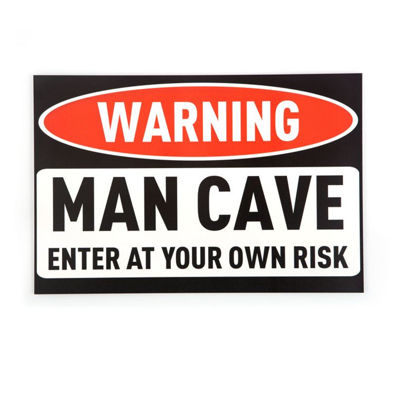 Man cave skilt. Enter at your own risk